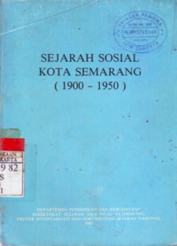Sejarah Sosial Kota Semarang (1900-1950)