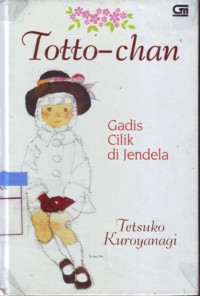 Totto-Chan : Gadis Cilik di Jendela